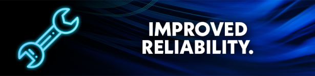 improved reliability improved reliability