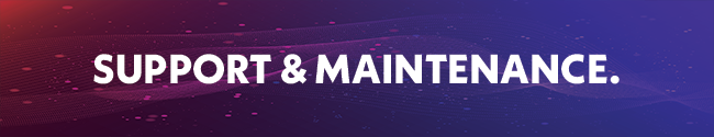 support and maintenance