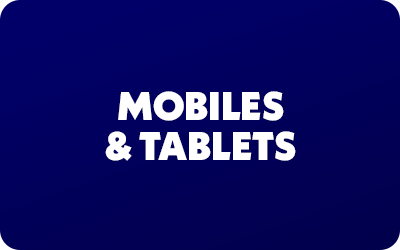 mobiles and tablets