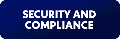 SECURITY AND COMPLIANCE