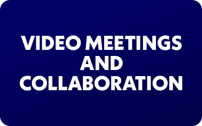 video meetings and collaboration